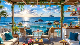 Beach Coffee Shop Ambience with Happy Bossa Nova & Ocean Sounds 🌊 Soft Jazz for Relaxation & Focus