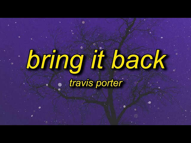 Travis Porter - Act Fool/Bring It Back (sped up) Lyrics class=