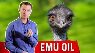 What Are The Benefits of Emu Oil? – Dr.Berg