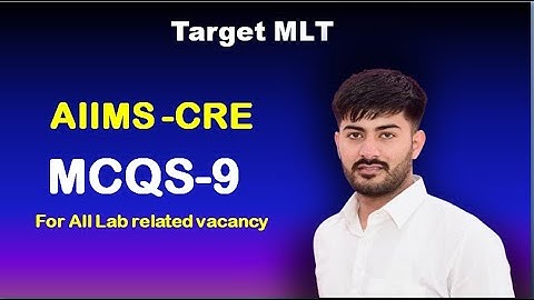 #9 AIIMS CRE Mcqs for lab related posts #labtechnician #labattendant #technicalassistant  #aiims