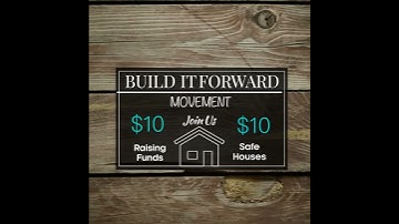 Build It Forward Video