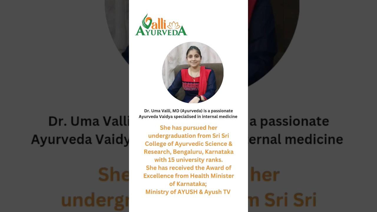 About Ayurveda By Dr. Uma Valli kukatpally hydrabad 