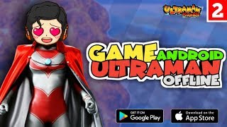 Ultraman Rumble : Game Android Offline dan Terbaik (Bagian 2) - Cupers ID screenshot 5