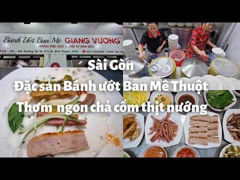 Video Sài Gòn - Đặc sản Bánh ướt Ban Mê Thuột: CỰC ĐÔNG,... - youtube