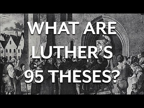 Video: Ano ang sinabi ng 95 Theses ni Martin Luther?