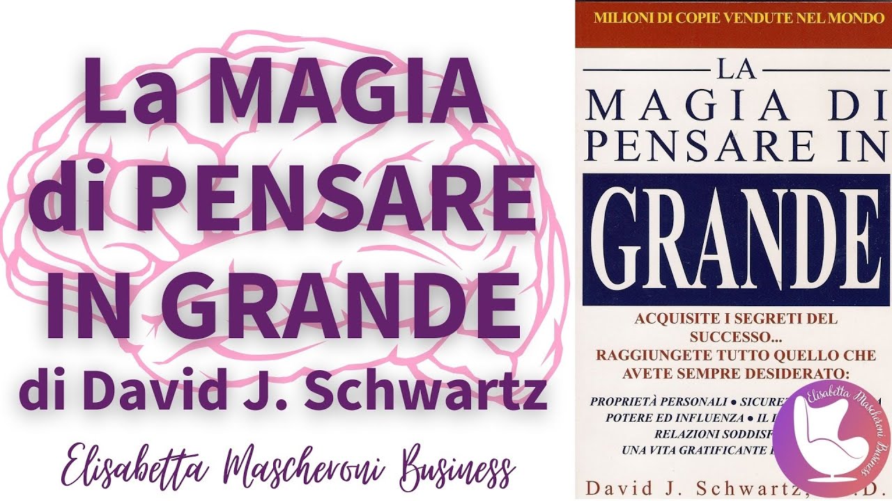 La Magia Di Pensare In Grande Libro Pdf