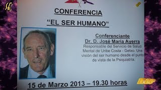 CONFERENCIA DE JOSE MARIA AYERRA (Psiquiatra) 15-03-2013 (Completo)