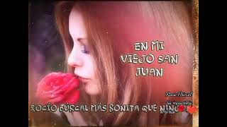 Rocío Dúrcal - Mi viejo San Juan