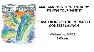 Saint Anthony Catholic School - “Cash or Key” Student Raffle Contest Launch - 5/5/21