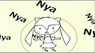 Nyanyanyanyanyanyanya!