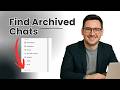 How To Find Archived Chats in ChatGPT