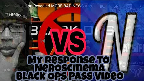RE: Activision Revealed MORE BAD NEWS About Black Ops 4... - My Response To NerosCinema
