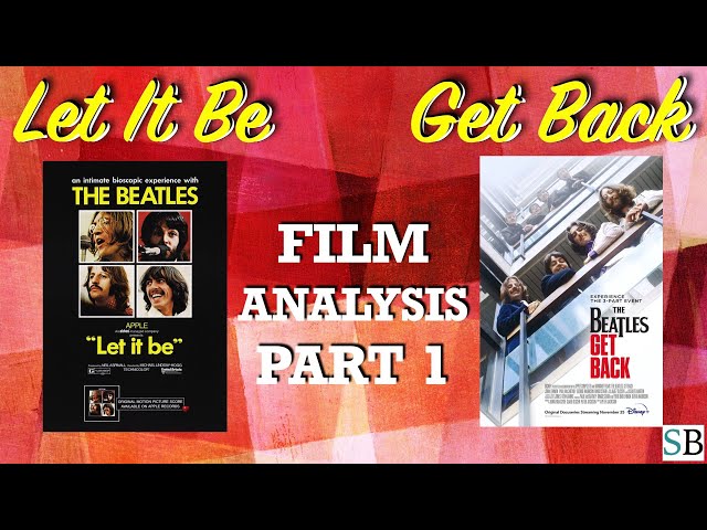 Let it Be - Get Back Film Analysis Part 1 of 3 class=