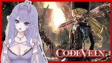 Code Vein | 9-15 VOD | FIRST PLAYTHOUGH