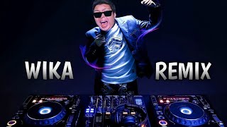 Wika Wika Remix !