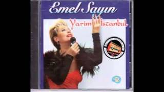 EMEL SAYIN =YARİM İSTANBUL vg.=