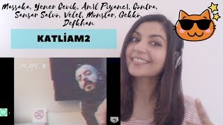 Katliam 2 Ft Maka,Yener Çevik,Anıl Piyancı,Contra,Sansar Salvo Tepki