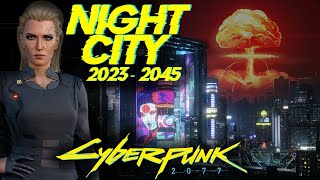 История Найт-Сити (2023 - 2045) Night-City | Cyberpunk 2020
