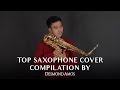 Top Saxophone Cover Compilation by Desmond Amos