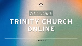 Trinity Sunday Morning Service | 5th May 2024