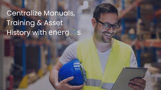 Implementing Energos | Media Library for Field Technicians, Training & Reliability