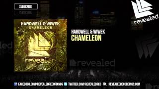 Hardwell & Wiwek - Chameleon [OUT NOW!]