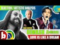 DIMASH Димаш! Love is Like a Dream - Reaction Reação & Artistic Analysis (SUBS)