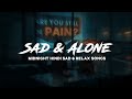 Midnight hindi sad songs   relax sleep alone songs  lost forever