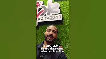 Tybaf sem 5 financial accounts | Mumbai university | Siraj shaikh |