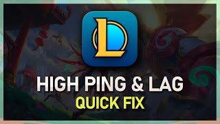 Fix High Ping & Lag Spikes in League of Legends - Tutorial