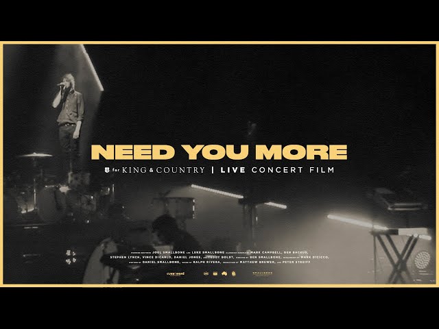 for KING & COUNTRY - Need You More