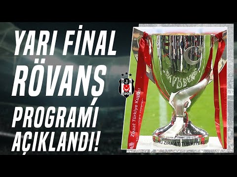 Ziraat Türkiye Kupası Yarı Final Rövanş Programı Açıklandı!