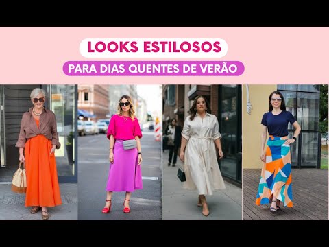 Como fazer looks Estilosos para o CALOR