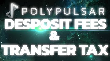 Polypulsar Tutorial: Deposit Fees and Transfer Tax
