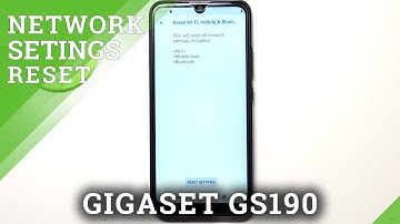 Reset Network Settings – GIGASET GS190 and Network Configuration