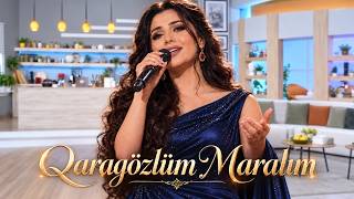 Qaragözlüm Maralım 2026 – Dinlədikcə Doymayacağınız Yeni İfa