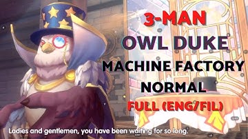 3-Man Machine Factory-Normal (Owl Duke) Full Run | Ragnarok X: Next Generation | ROX [FIL/ENG]