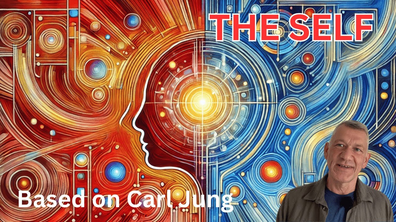 The Self an understandig based on Carl Jung's concept of the self - YouTube