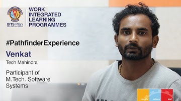 Pathfinder Speak | Venkat |  M.Tech. Software Systems for Working Professionals