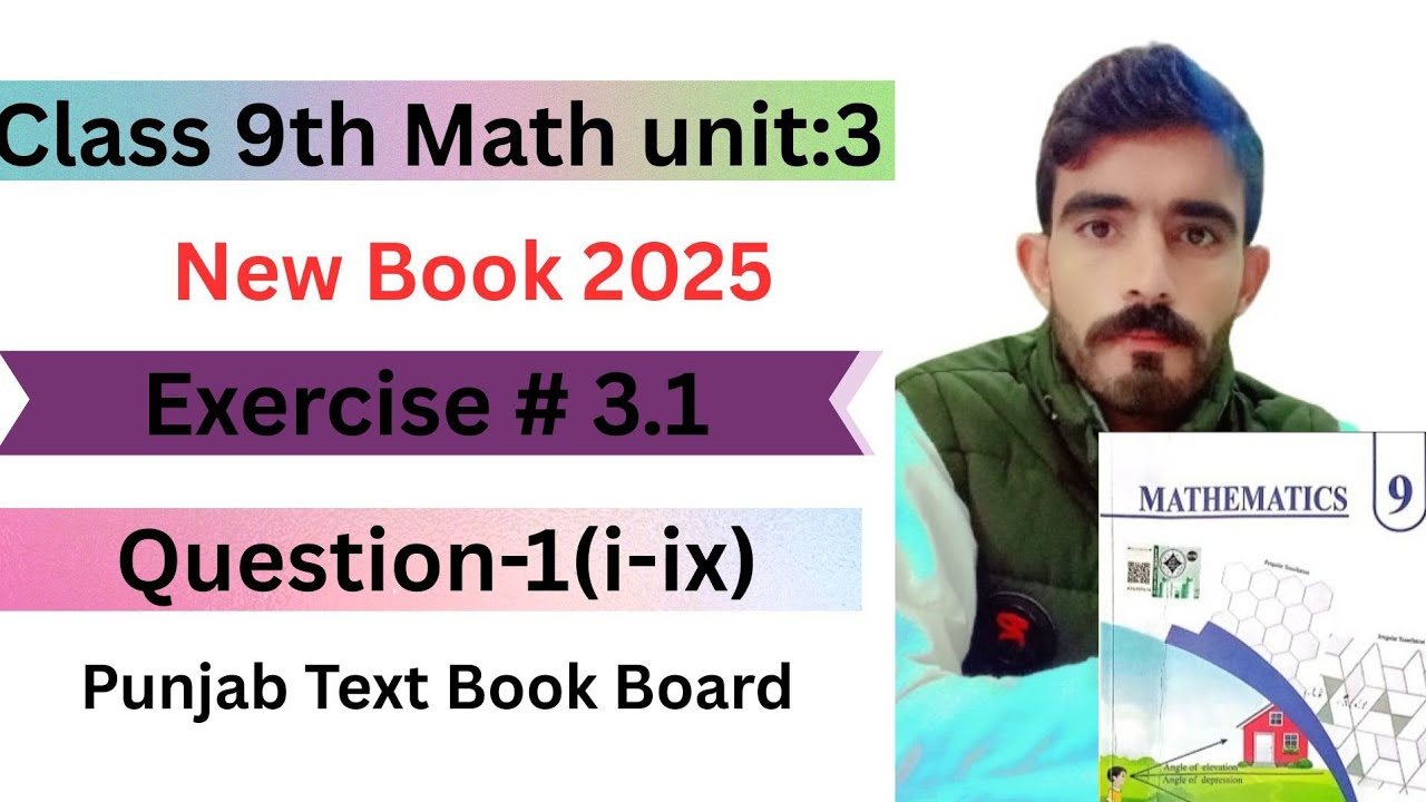 Class 9th Math New Book 2025 Exercise 3.1 Question 1- 9th Math ex 3.1 ...