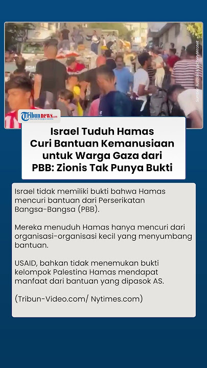 Hamas Dituding Menjarah Bantuan dari PBB untuk Warga Gaza, NYT: Israel Tak Punya Bukti
