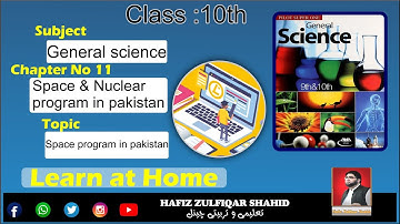 Grade 10 |General Science | Chapter 10 Space Program In Pakistan