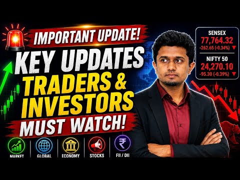 KEY UPDATES, EVERY TRADER AND INVESTOR MUST WATCH, SECTORS AND COMPANIES TO FOCUS.