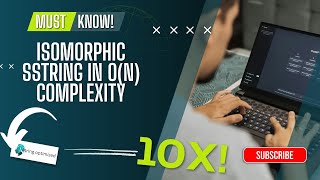 Isomorphic Strings | DSA Interview Problem | Optimized C++ Solution