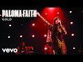 Paloma Faith - Gold (Live)