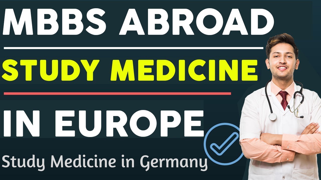 MBBS Abroad | 👨🏻‍⚕️👨🏼‍🔬 Study Medicine in Europe | Part 3 - YouTube