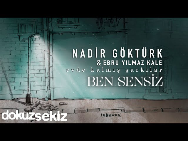 Nadir Göktürk - Ben Sensiz (Official Lyric Video) class=