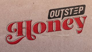 Outstep - Honey