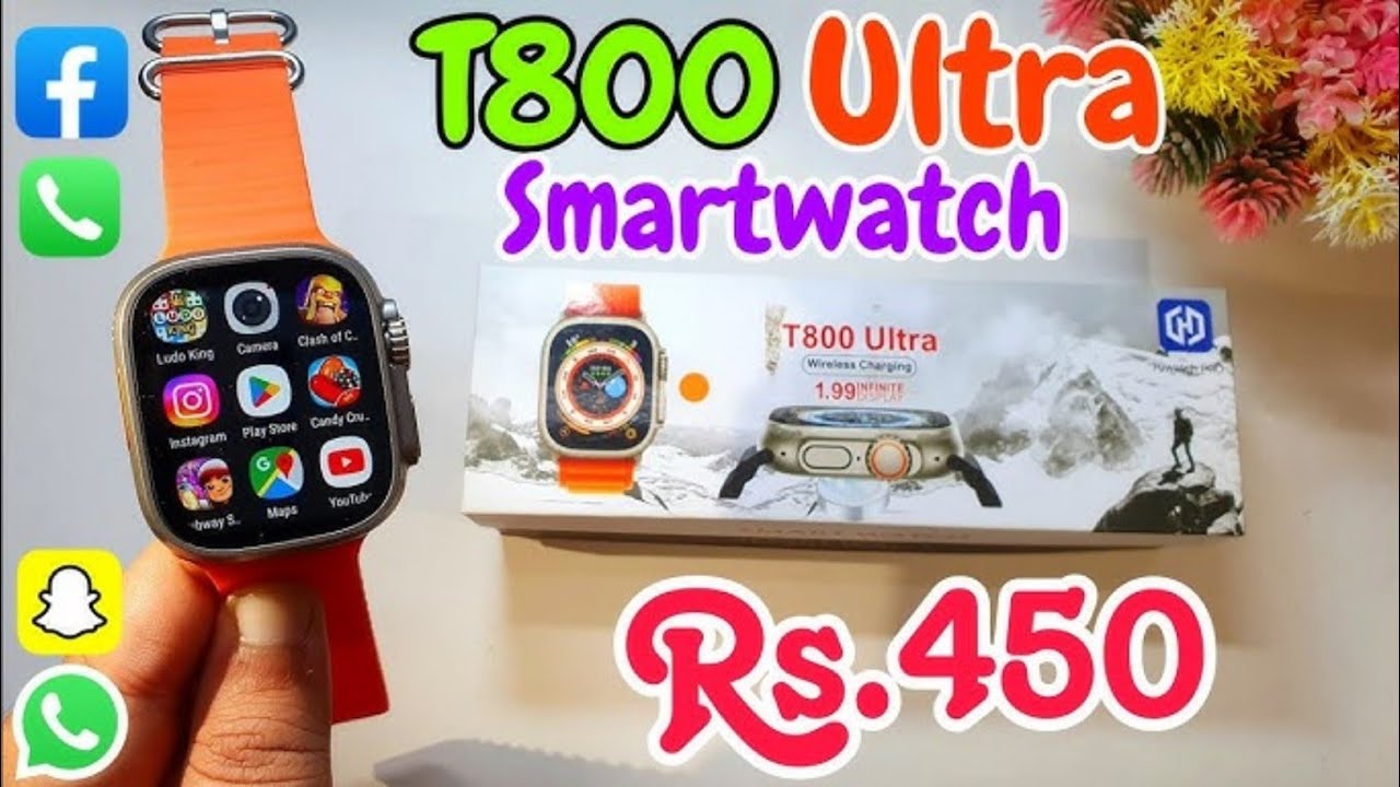 T800 Ultra Smart Watch Unboxing | Best Smartwatch Under 500 | t800 ...