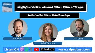 Negligent Referrals and Other Ethical Traps in Potential Client Relationships